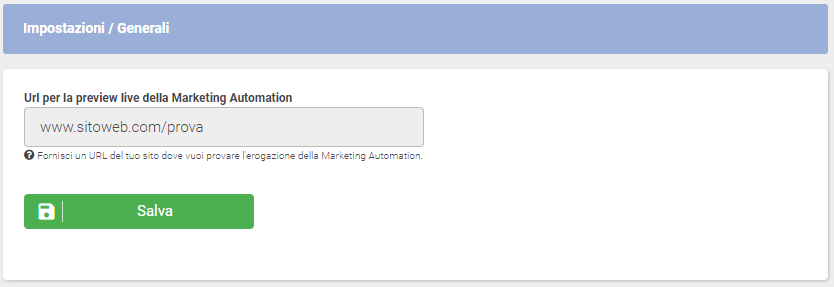 Guida ShinyStat Marketing Automation - ShinyEngage B2B - Impostazioni - Generali - Come inserire l'URL per la preview della Marketing Automation